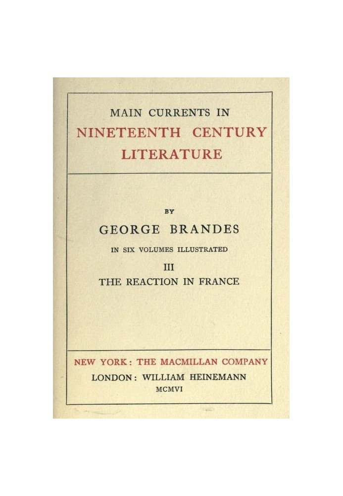 Main Currents in Nineteenth Century Literature - 3. The Reaction in France