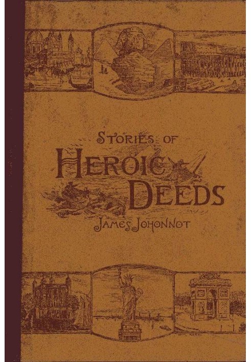 Stories of Heroic Deeds for Boys and Girls Historical Series - Book II