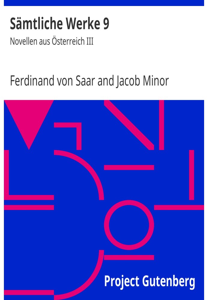 Повне зібрання творів 9: Новели з Австрії III