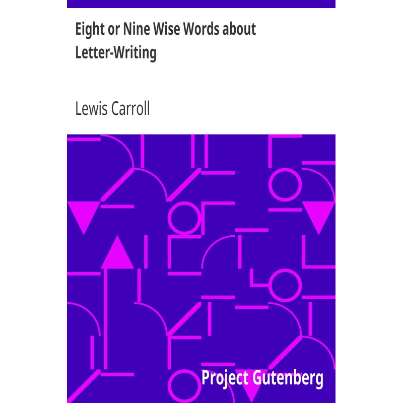 Eight or Nine Wise Words...