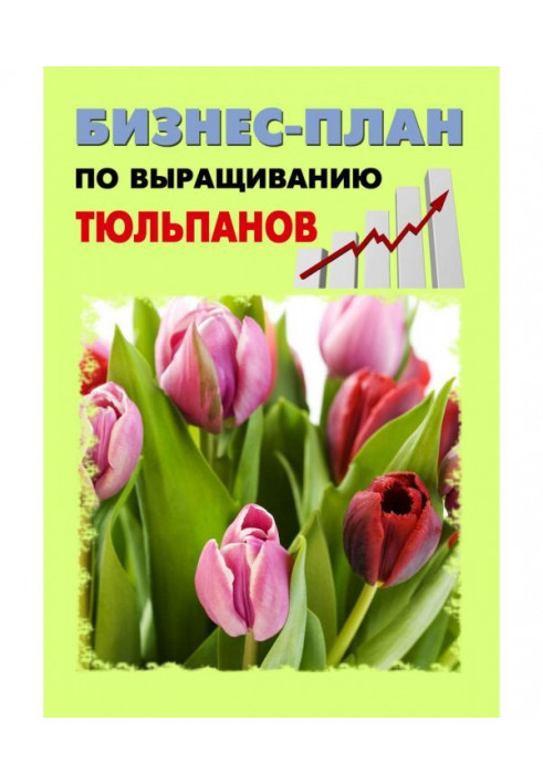 Businessplan on growing of tulips