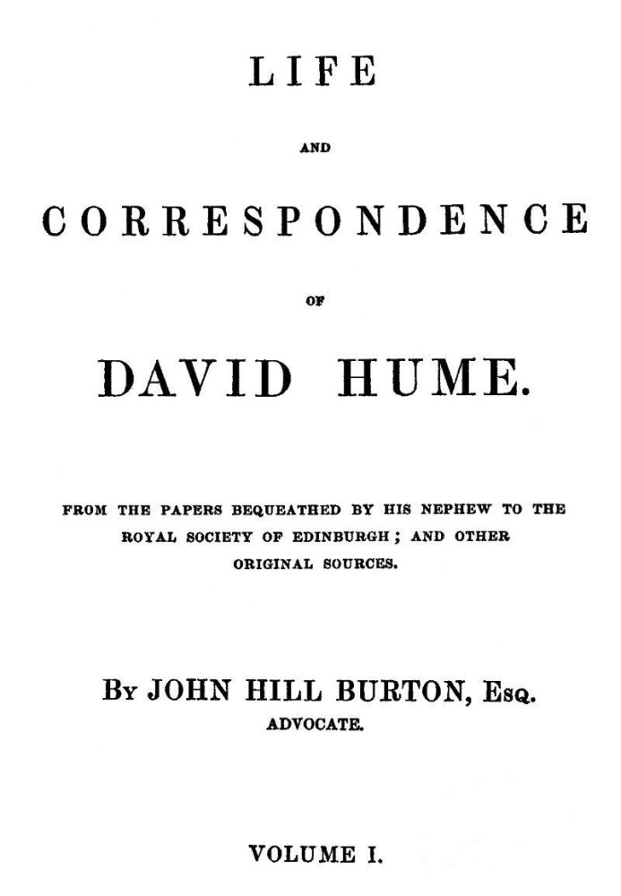 Life and Correspondence of David Hume, Volume 1