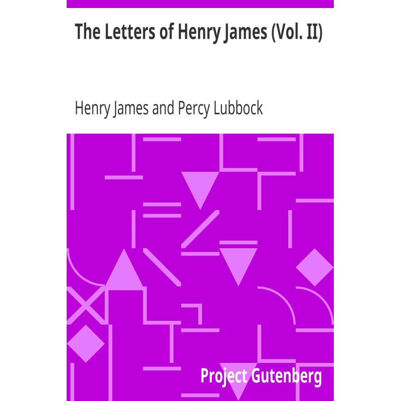 The Letters of Henry James...