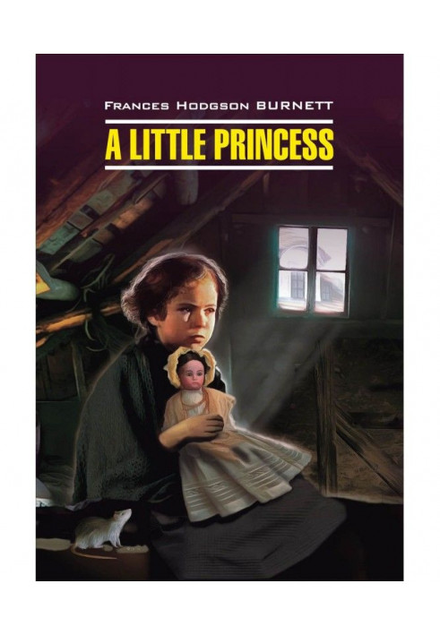 A Little Princess / the Little princess. Book for reading in English language