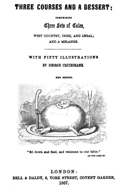 Три страви та десерт, що складається з трьох наборів казок, West Country, Irish та Legal; і меланж