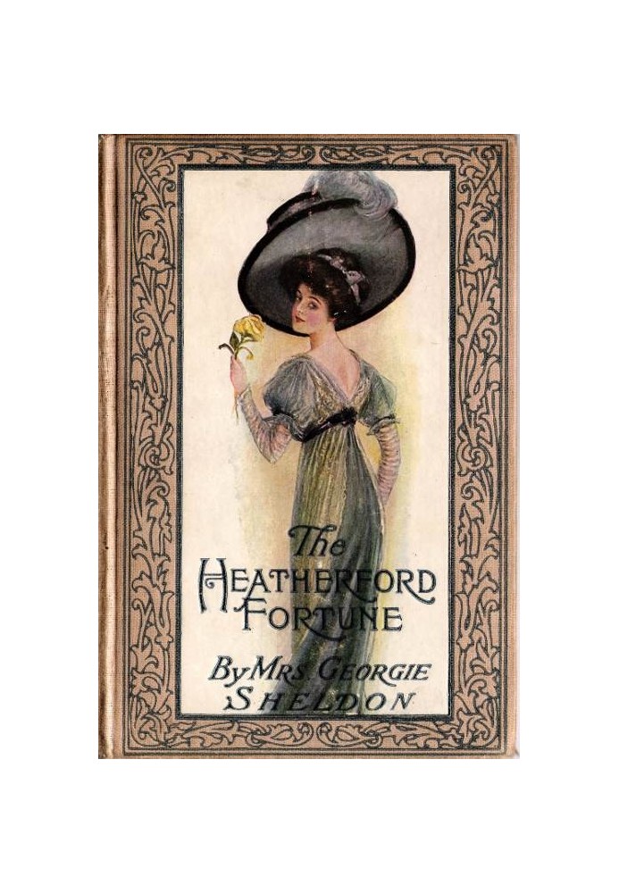 The Heatherford Fortune a sequel to the Magic Cameo