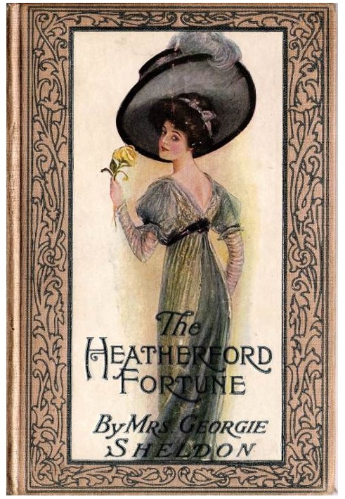 The Heatherford Fortune a sequel to the Magic Cameo