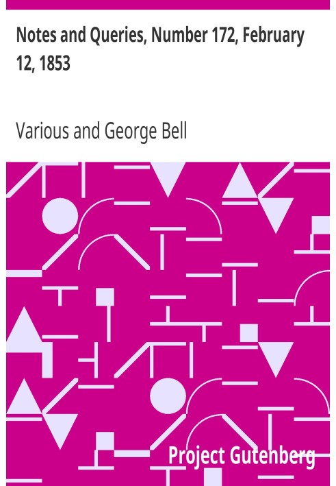 Примітки та запитання, номер 172, 12 лютого 1853 р. Засіб спілкування для літераторів, художників, антикварів, генеалогів тощо.