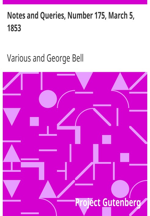 Примітки та запитання, номер 175, 5 березня 1853 р. Засіб спілкування для літераторів, художників, антикварів, генеалогів тощо.