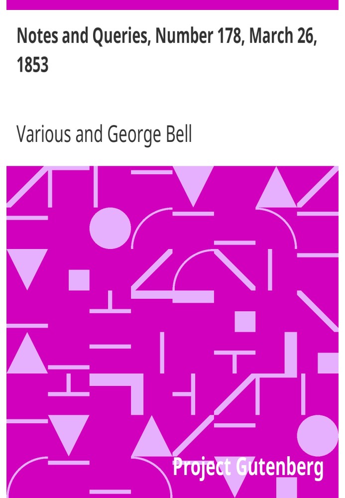 Примітки та запитання, номер 178, 26 березня 1853 р. Засіб спілкування для літераторів, художників, антикварів, генеалогів тощо.