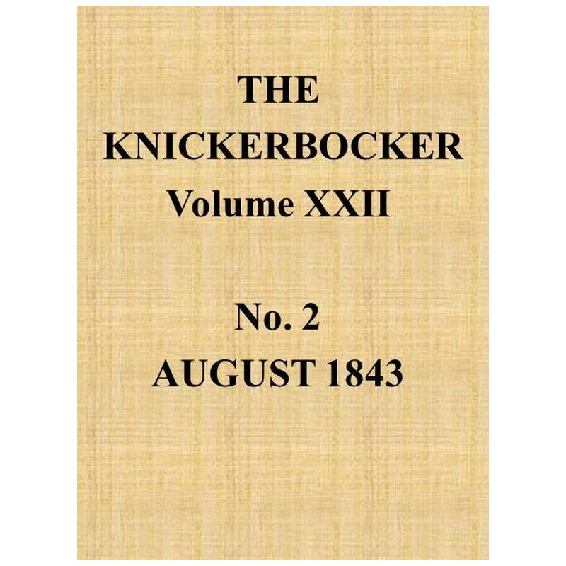 The Knickerbocker, Vol. 22,...