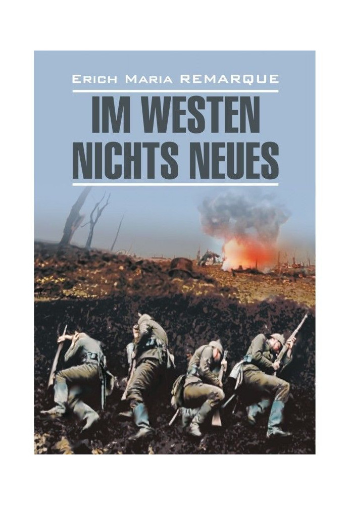 Im Westen nichts Neues / All Quiet on the Western Front. Book to read in German