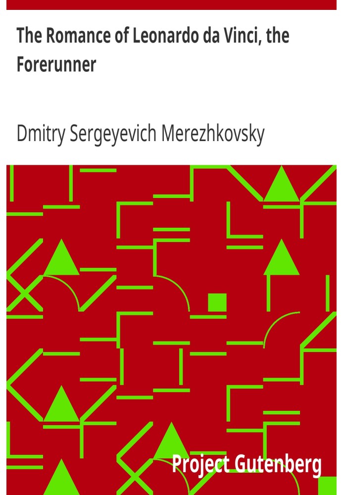 Роман про Леонардо да Вінчі, Предтечу