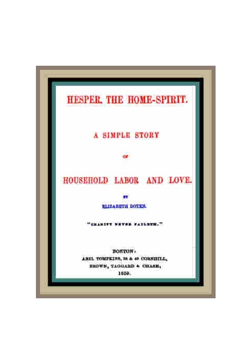 Hesper, the Home-Spirit: A simple story of household labor and love