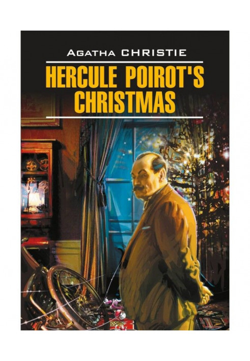 Hercule Poirot apos|s Christmas / Christmas of Эркюля Пуаро. Book for reading in English language