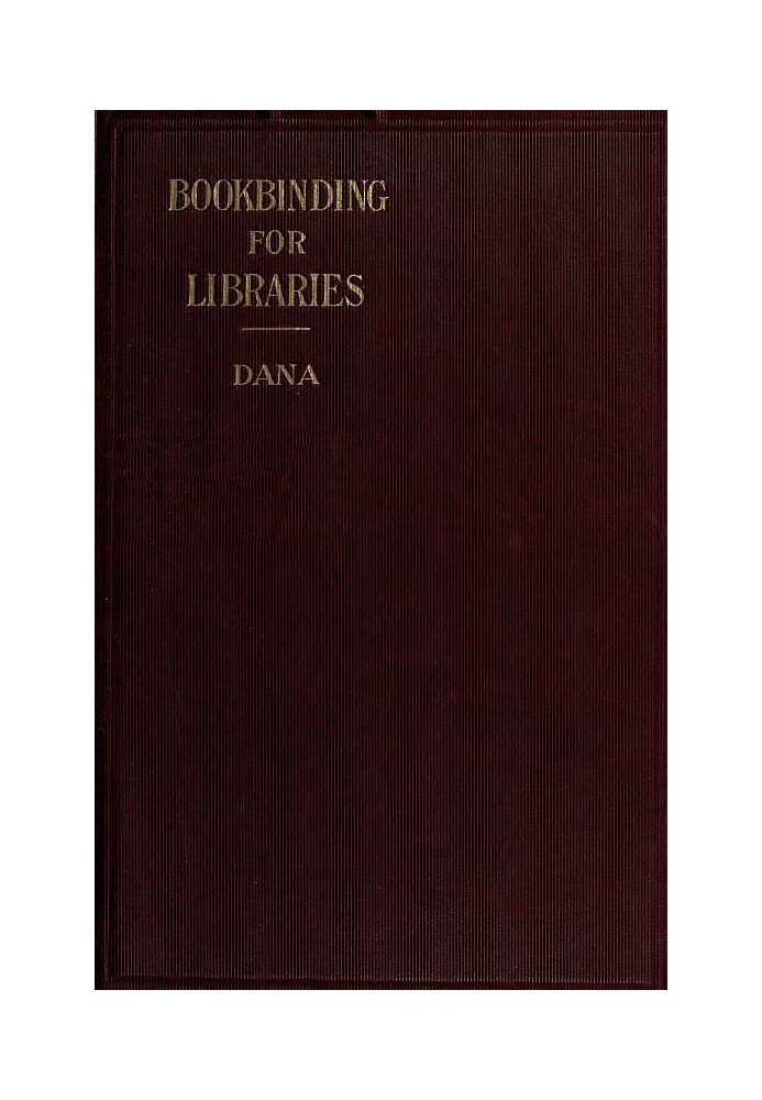 Notes on Bookbinding for Libraries