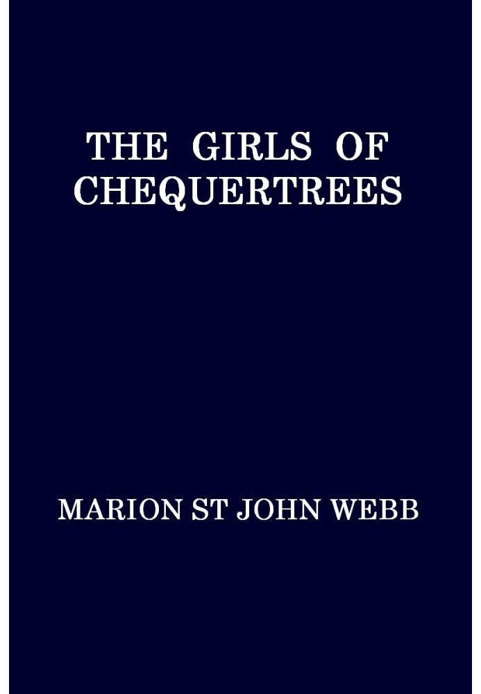 The Girls of Chequertrees