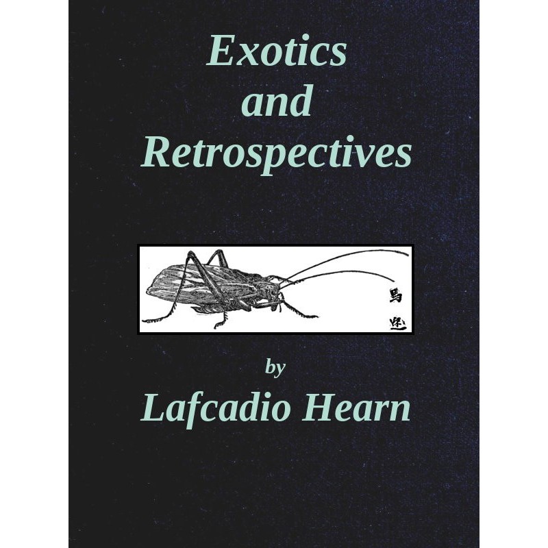 Exotics and Retrospectives