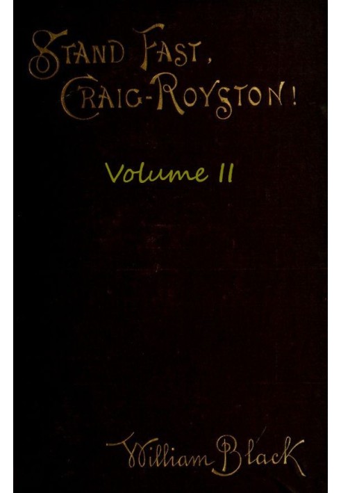 Stand Fast, Craig-Royston! (Volume II)