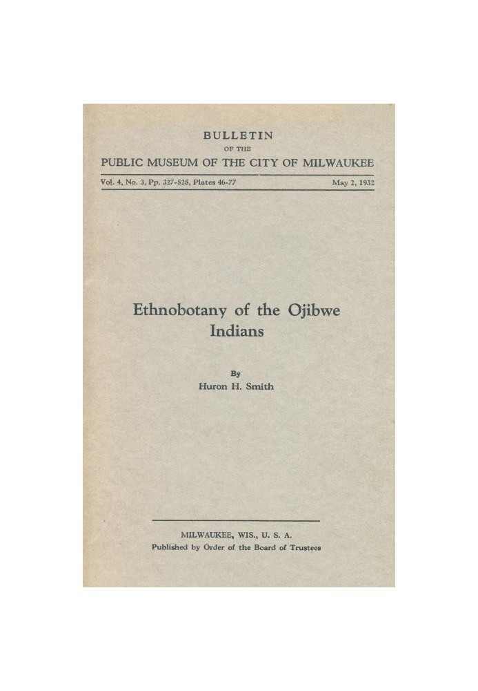 Ethnobotany of the Ojibwe Indians