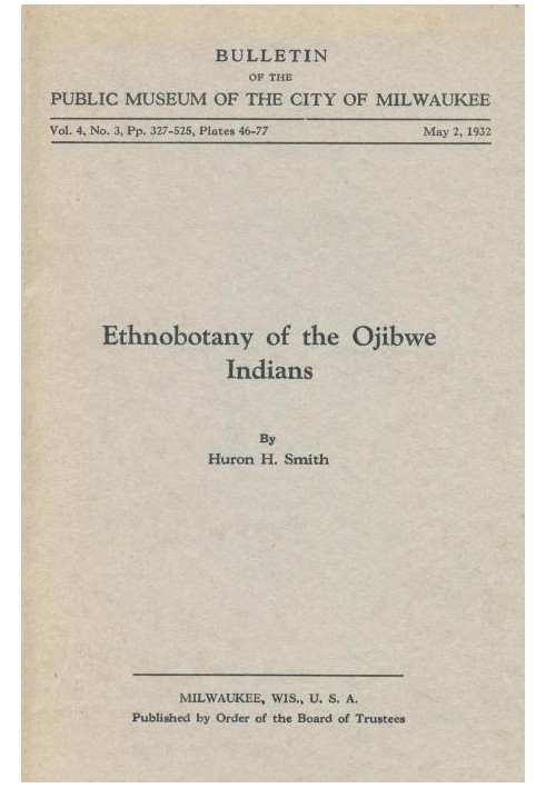 Ethnobotany of the Ojibwe Indians