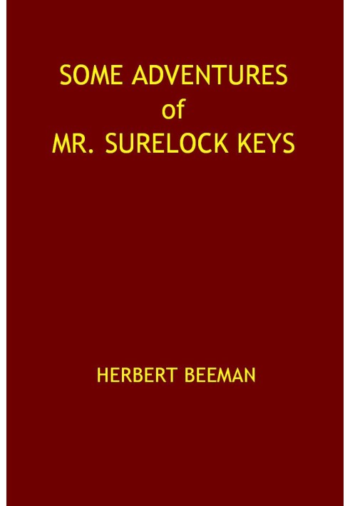 Some Adventures of Mr. Surelock Keys