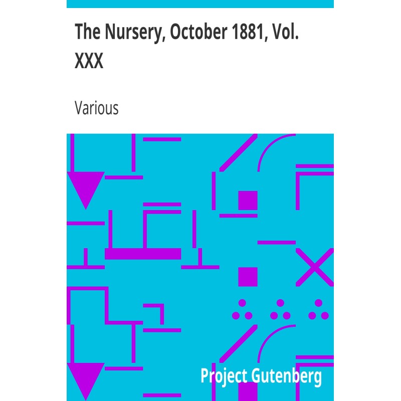 The Nursery, October 1881,...