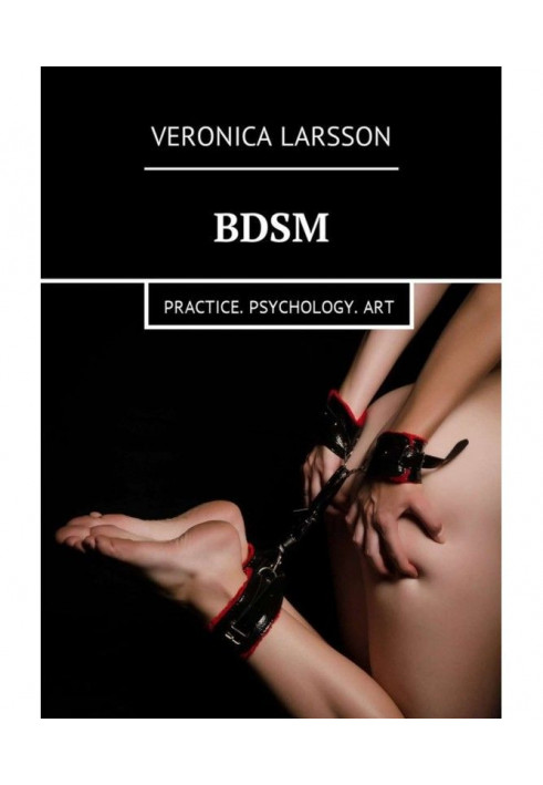 BDSM. Practice. Psychology. Art