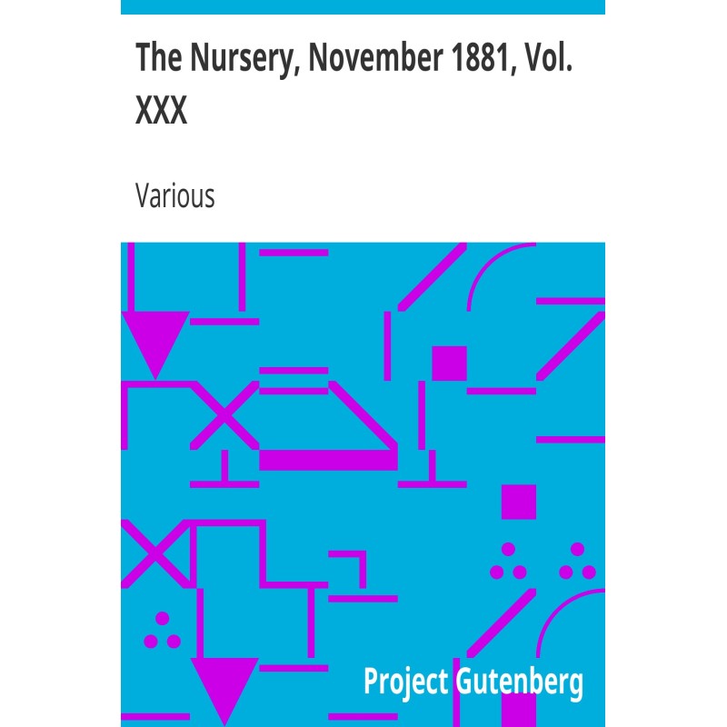 The Nursery, November 1881,...