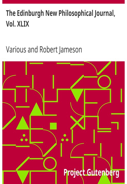 Эдинбургский новый философский журнал, Vol. XLIX апрель-октябрь 1850 г.
