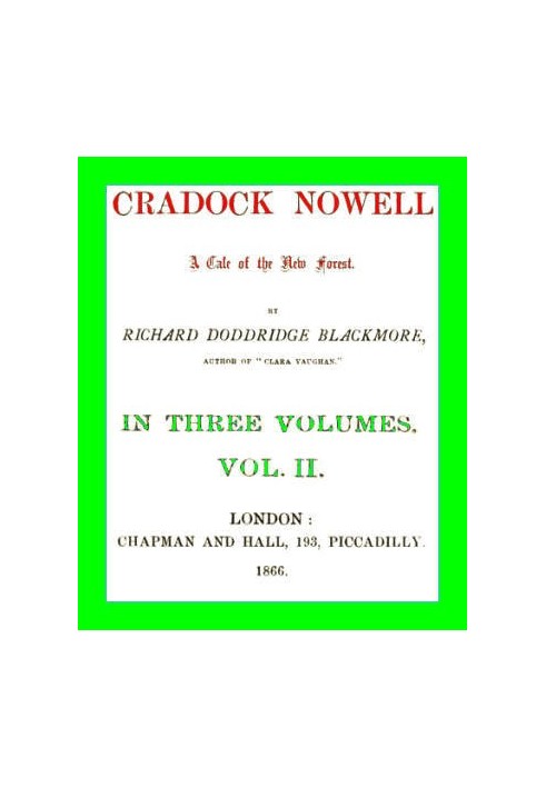 Cradock Nowell: A Tale of the New Forest. Vol. 2 (of 3)