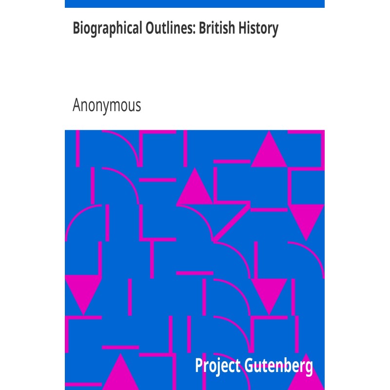 Biographical Outlines:...