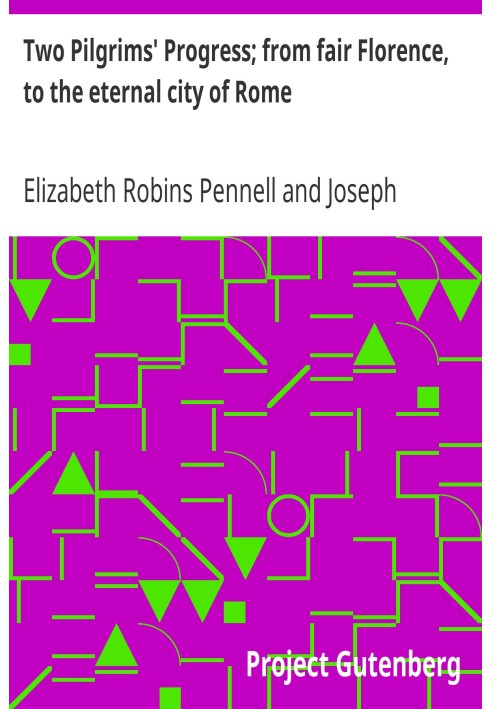 Подорож двох пілігримів; від прекрасної Флоренції до вічного міста Риму
