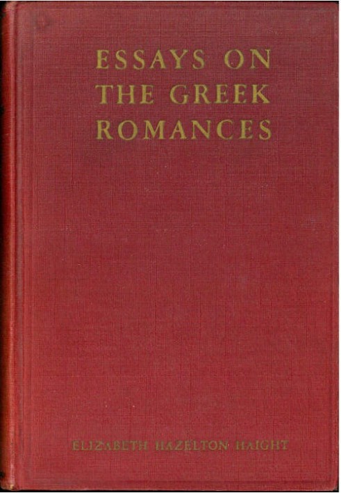 Essays on the Greek Romances