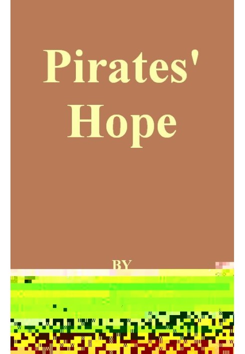 Pirates' Hope