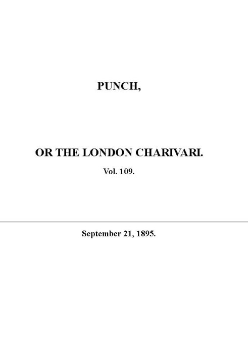 Punch or the London Charivari, Vol. 109, September 21, 1895