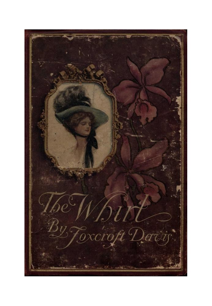 The Whirl: A Romance of Washington Society