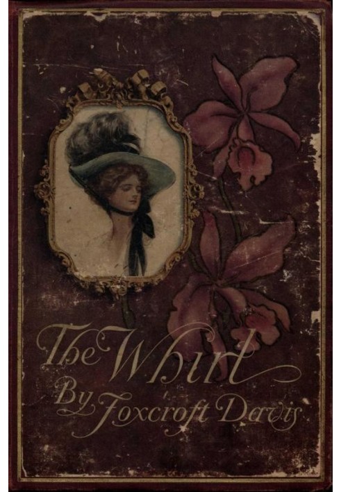 The Whirl: A Romance of Washington Society