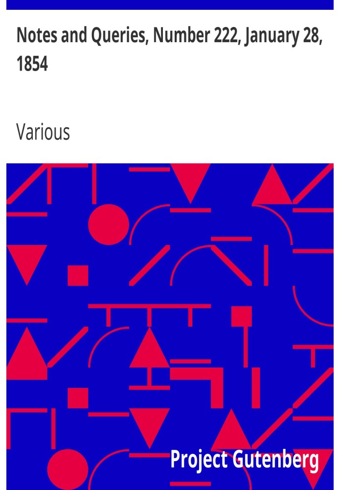 Заметки и вопросы, номер 222, 28 января 1854 г. Средство общения литераторов, художников, антикваров, специалистов по генеалогии