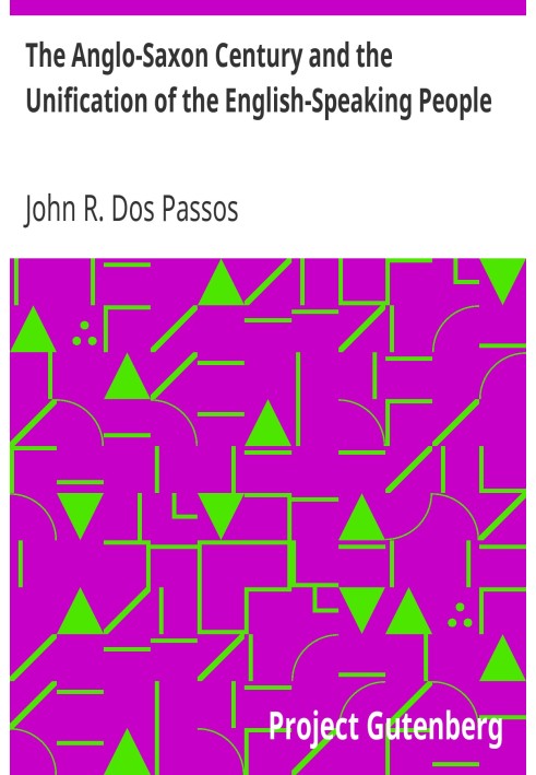 The Anglo-Saxon Century and the Unification of the English-Speaking People