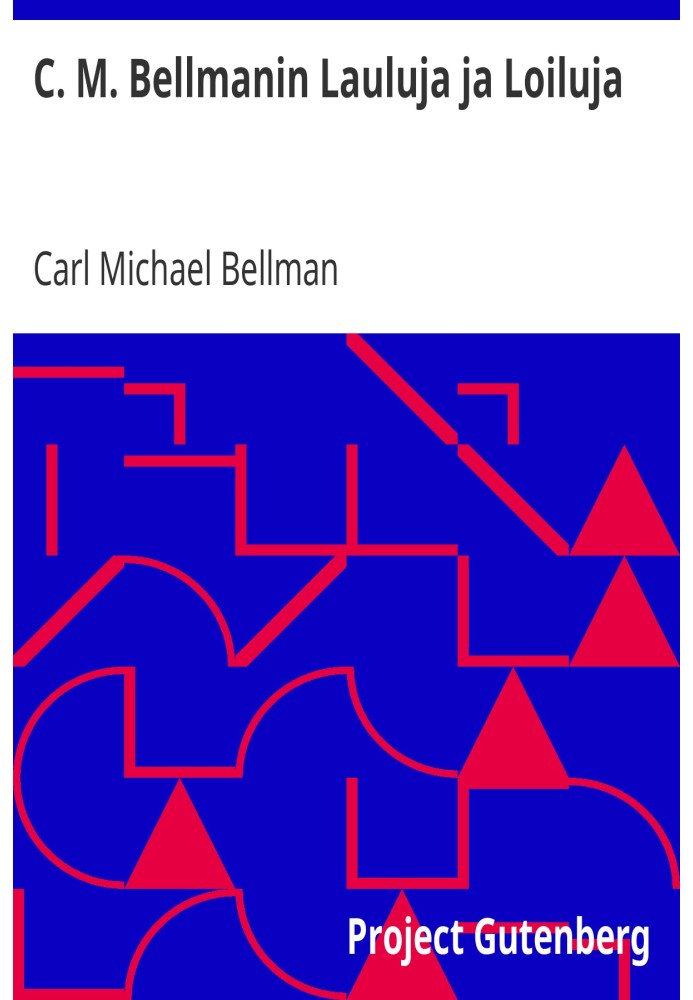 C. M. Bellman's Songs and Songs