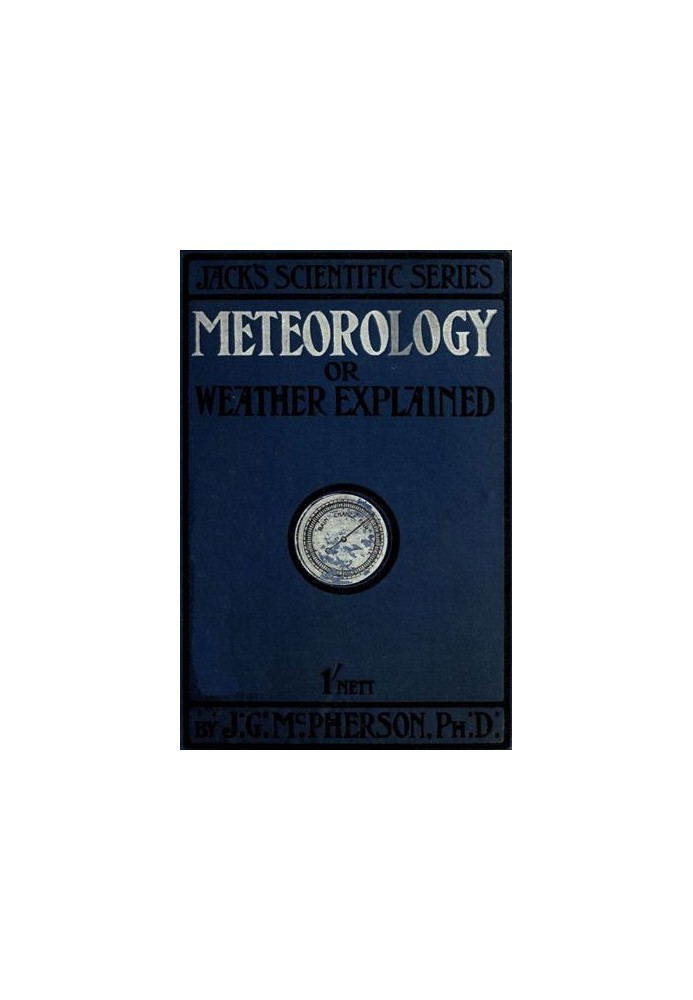 Meteorology; or, Weather Explained