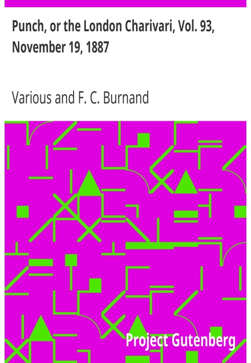 Пунш, или Лондонский Чаривари, Vol. 93, 19 ноября 1887 г.
