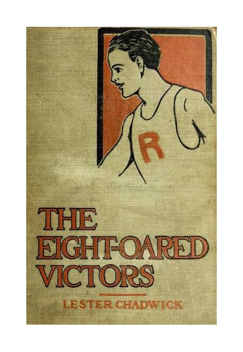 The Eight-Oared Victors: A Story of College Water Sports