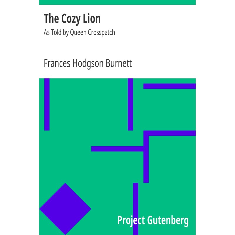 The Cozy Lion: As Told by...