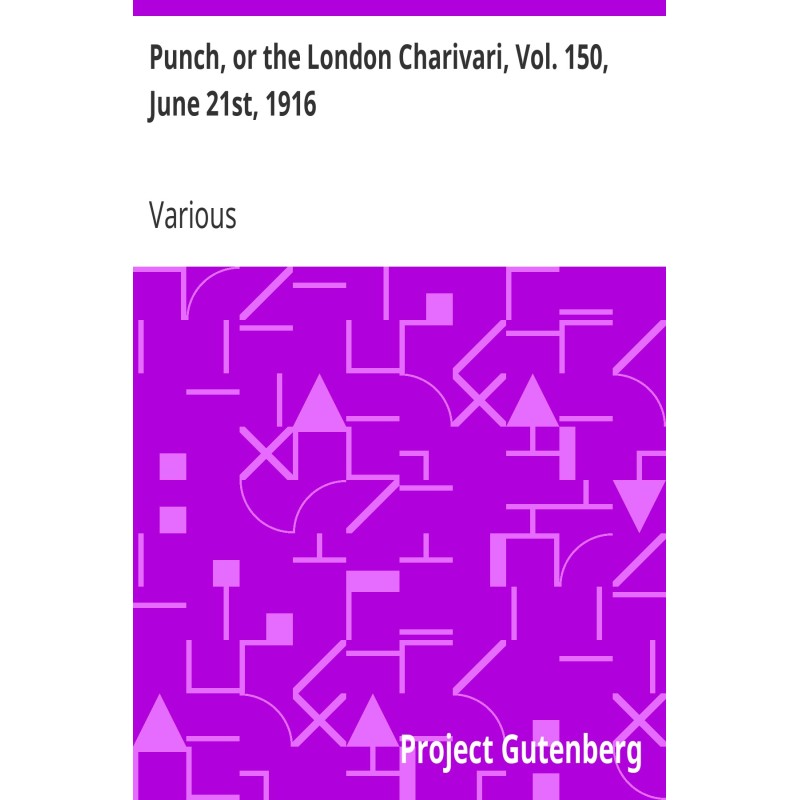 Punch, or the London...