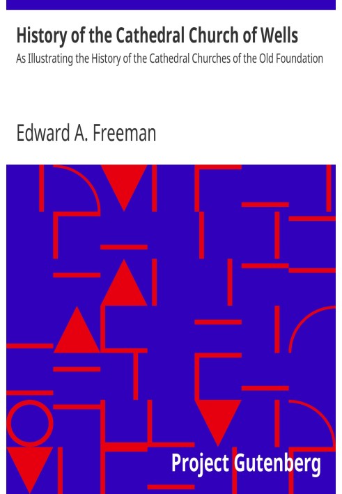 История соборной церкви Уэллса как иллюстрация истории соборных церквей старого фонда