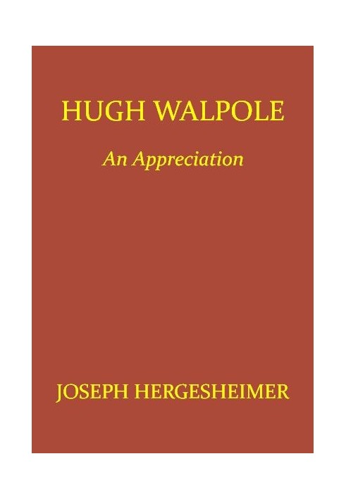 Hugh Walpole: An Appreciation