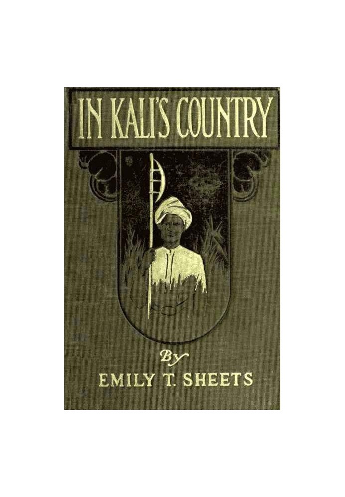 In Kali's Country: Tales from Sunny India