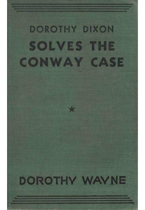 Dorothy Dixon Solves the Conway Case